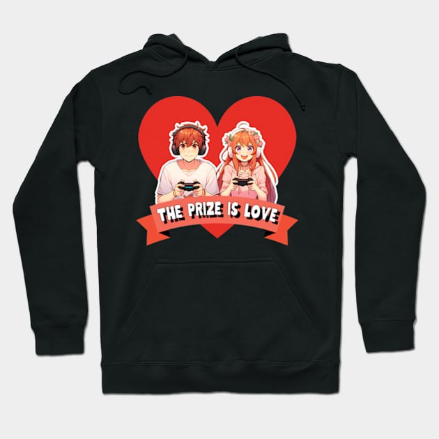 The prize is love Hoodie by Otaku in Love